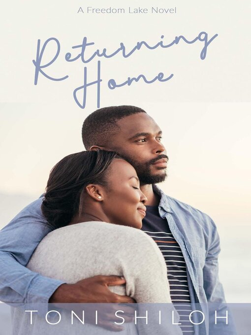 Title details for Returning Home by Toni Shiloh - Available
